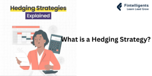 What is a Hedging Strategy