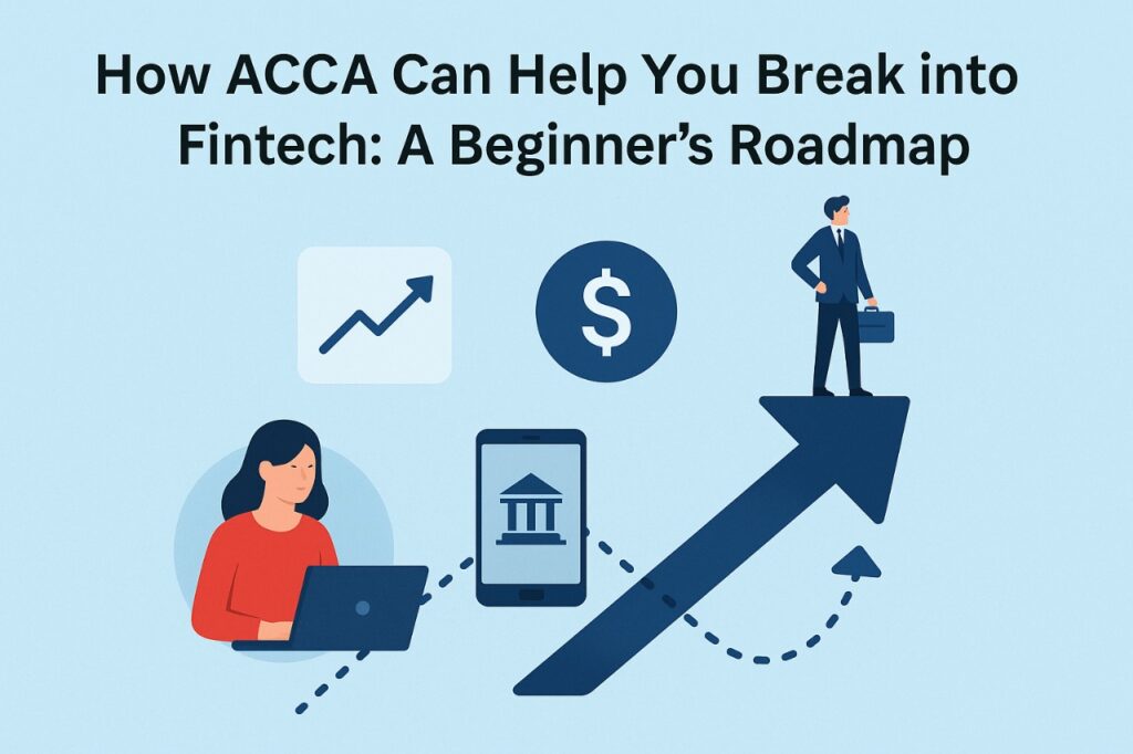 How to get into fintech with ACCA