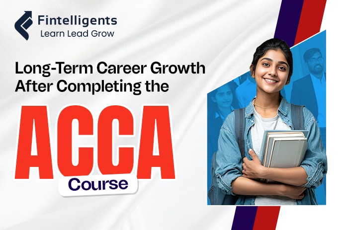 Long-Term Career Growth After Completing the ACCA Course