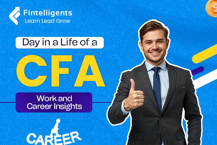 Day in a Life of a CFA: Work and Career Insights