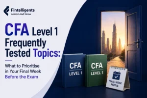 CFA Level 1 frequently tested topics to prioritise in the final week before the exam.
