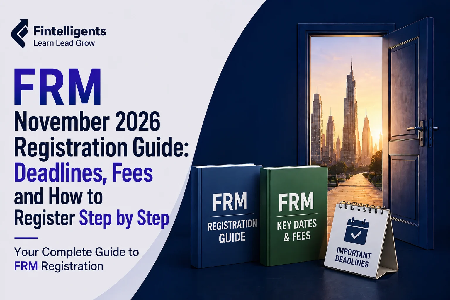 FRM November 2026 registration guide with key deadlines and fees.