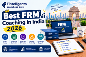 Best FRM coaching in India 2026 by Fintelligents