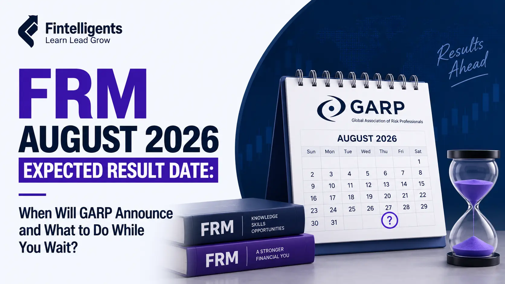 FRM August 2026 Expected Result Date