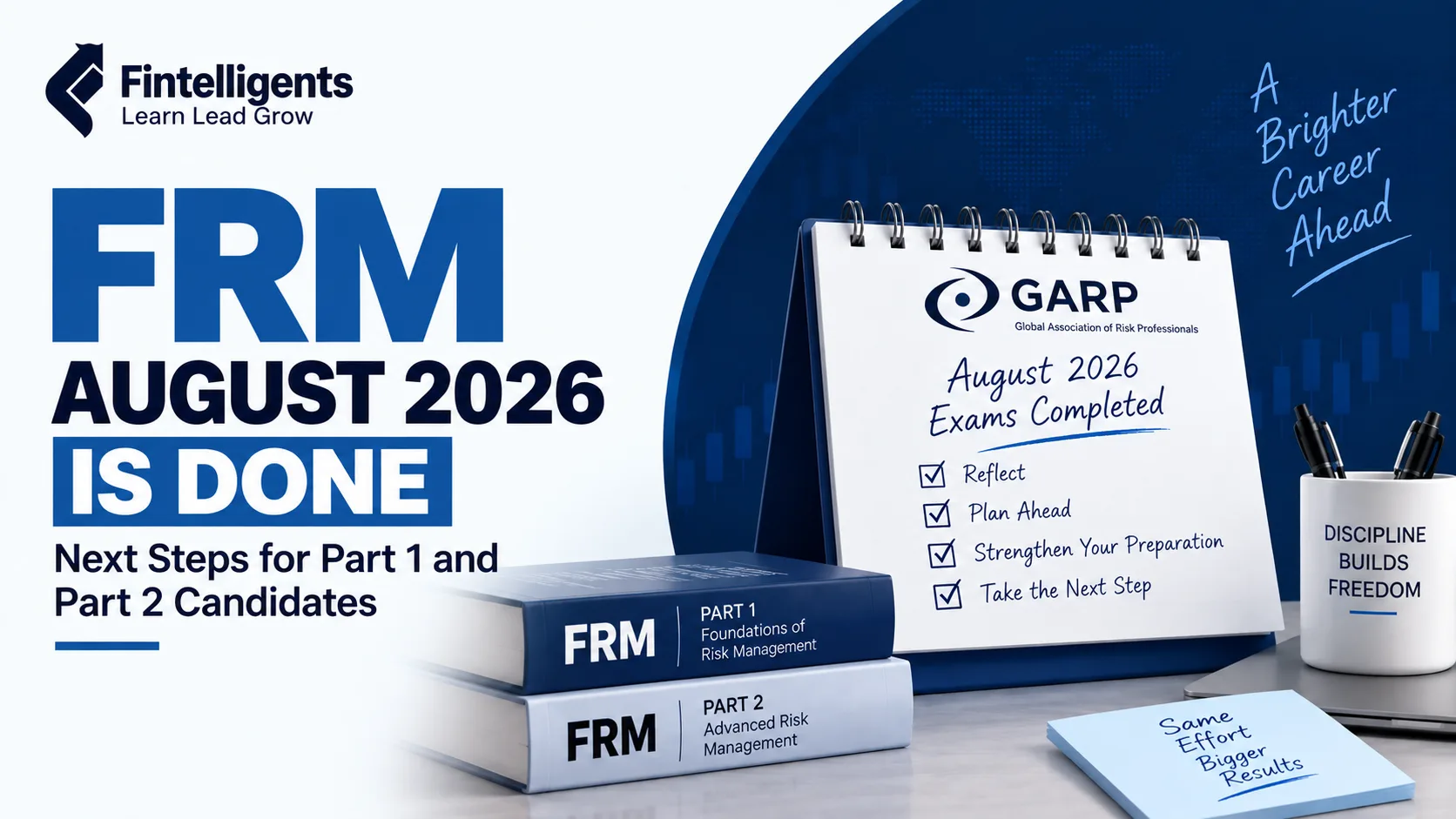 FRM August 2026 Is Done - Next Steps for Part 1 and Part 2 Candidates