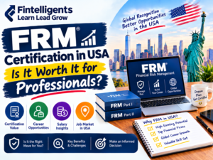 FRM Certification in USA and its career value for professionals